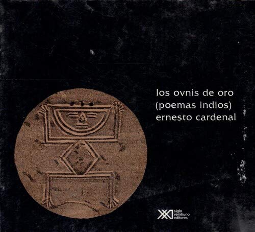 9789682314759: Los ovnis de oro: (poemas indios) (Spanish Edition)