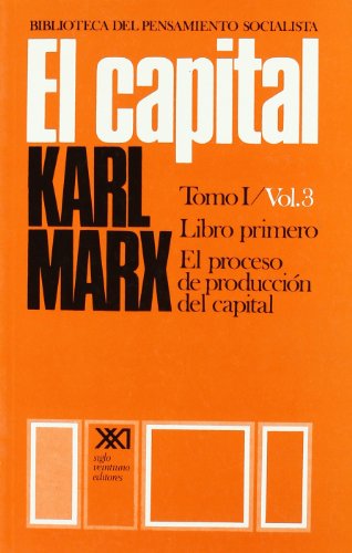Imagen de archivo de El capital. Tomo I/Vol. 3: Crtica de la economa poltica (Spanish Edition) a la venta por GF Books, Inc.