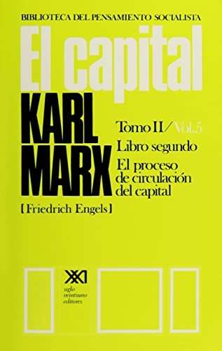 Capital / Libro segundo. El proceso de circulacion del capital / 5 (Spanish Edition)