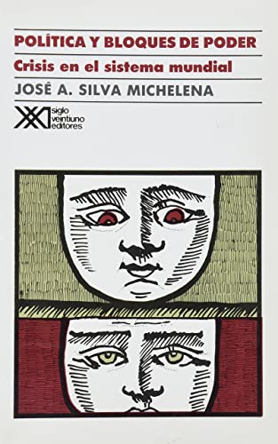 Imagen de archivo de Politica y bloques de poder. Crisis en el sistema mundial (Spanish Edition) b. a la venta por Iridium_Books
