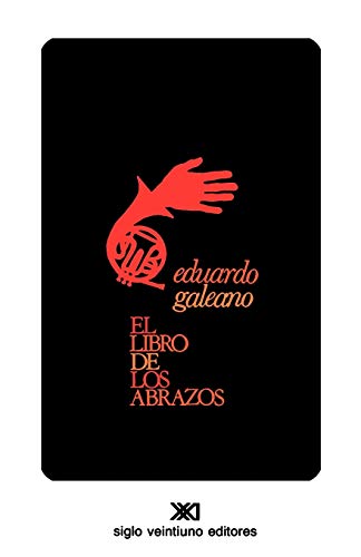 9789682315886: EL LIBRO DE LOS ABRAZOS (Creacion Literaria)