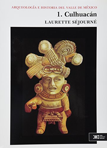 Beispielbild fr Arqueologia e historia del valle de Mexico / Volumen 1. Culhuacan (Spanish Ed. zum Verkauf von Iridium_Books