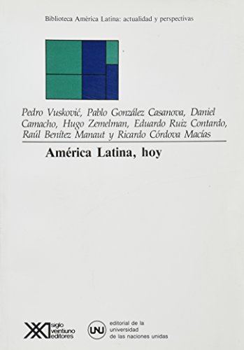 Imagen de archivo de America Latina, hoy (Biblioteca Ame?rica Latina) (Spanish Edition) a la venta por Project HOME Books