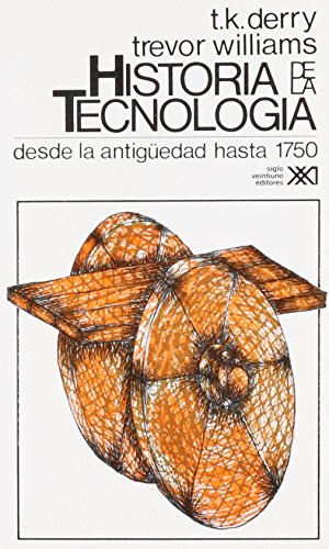 9789682316579: Historia de La Tecnologia - T. 1 Desde La Antiguedad Hasta 1750