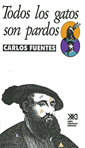 9789682316852: Todos Los Gatos Son Pardos (La creacin literaria)