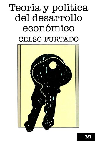 Imagen de archivo de Teoria y politica del desarrollo economico (Spanish Edition) [Paperback] by C. a la venta por Iridium_Books