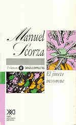 Obras completas / 4. El jinete insomne (Spanish Edition) (9789682317309) by Manuel Scorza