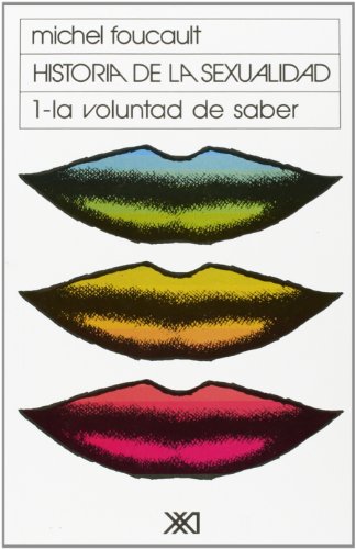 9789682317354: Historia de la sexualidad. Vol. 1. La voluntad de saber (Spanish Edition)