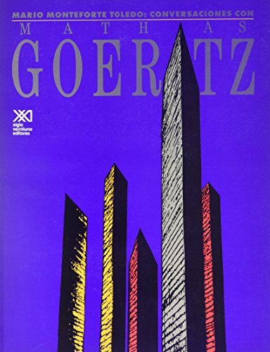 Stock image for Conversaciones con Mathias Goeritz (Spanish Edition) [Paperback] by Montefort. for sale by Iridium_Books
