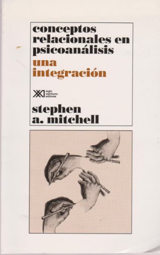 9789682318689: Conceptos relacionales en psicoanlisis: Una integracin (Psicologa y psicoanlisis)