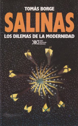 Imagen de archivo de Salinas: Los dilemas de la modernidad (Spanish Edition) a la venta por SecondSale