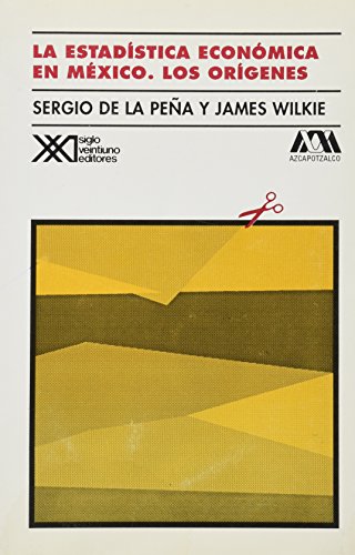 9789682318979: Estadistica economica en Mexico. Los origenes (Spanish Edition)