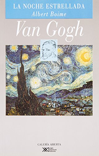 9789682319518: van gogh: la noche estrellada. la historia de la materia y la materia de la historia