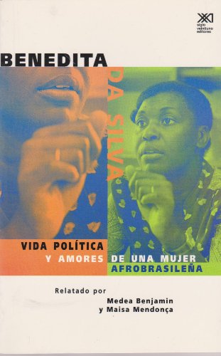 Beispielbild fr Benedita Da Silva: Vida poltica y amores de una mujer Afrobrasilena zum Verkauf von Bookmarc's