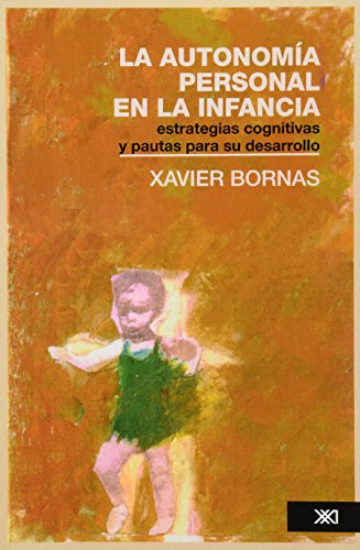 9789682321511: La autonomia personal en la infancia