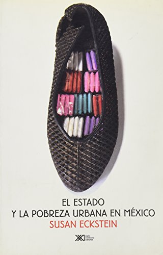 9789682321719: Estado y la pobreza urbana en Mexico (Spanish Edition)