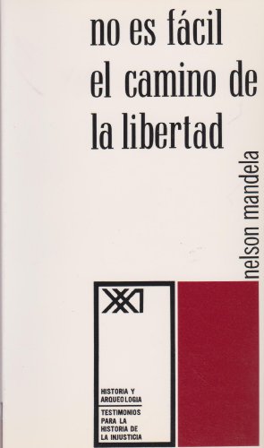 Imagen de archivo de No Es Fcil El Camino De La Libertad Mandela, Nelson a la venta por Iridium_Books