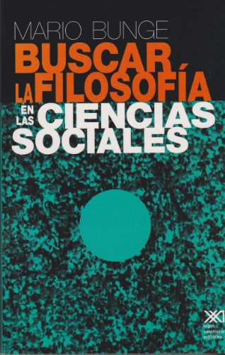9789682321993: Buscar la filosofa en las ciencias sociales