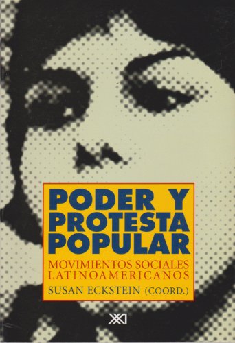9789682322907: Poder y protesta popular. Movimientos sociales latinoamericanos (Spanish Edition)