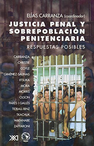 Imagen de archivo de Justicia penal y sobrepoblaci n penitenciaria: Respuestas posibles (Criminologa y derecho) (Spanish Edition) a la venta por Booksavers of Virginia