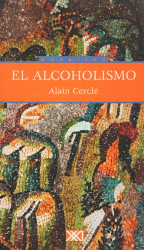 Beispielbild fr El alcoholismo (Mosaicos) zum Verkauf von medimops
