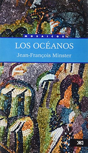 Stock image for Oceanos (Spanish Edition) [Paperback] by Jean-Franois Minster for sale by Iridium_Books