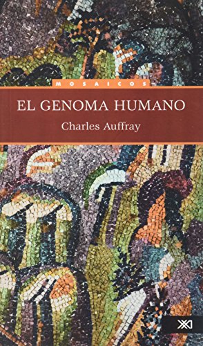 Genoma humano (Spanish Edition) (9789682325205) by Charles Auffray