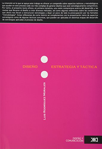 DiseÃ±o: Estrategia y tÃ¡ctica (Spanish Edition) (9789682325311) by RodrÃ­guez, Luis