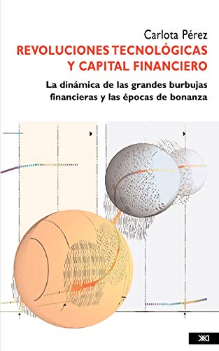 9789682325328: Revoluciones Tecnologicas y Capital Financiero (Spanish Edition)