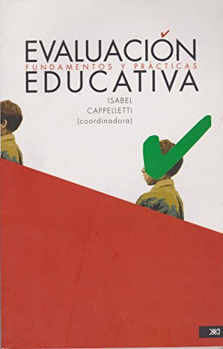 Imagen de archivo de Evaluacion educativa: Fundamentos y practicas (Spanish Edition) [Paperback] b. a la venta por Iridium_Books