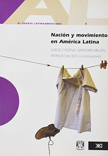 Beispielbild fr Nacin y Movimiento en Amrica Latina zum Verkauf von Hamelyn