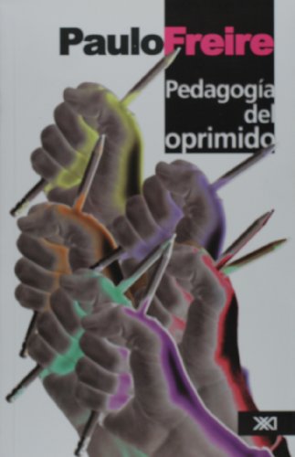 9789682325892: Pedagogia del Oprimido (Spanish Edition)