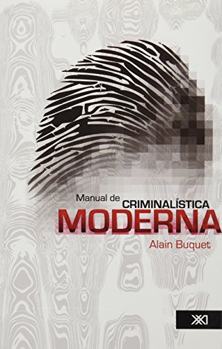 Beispielbild fr MANUAL DE CRIMINALISTICA MODERNA zum Verkauf von Libreria El Dia