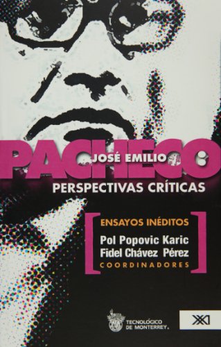 9789682326295: Jos Emilio Pacheco: Perspectivas crticas (Lingistica y teora literaria)