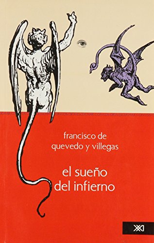 Sueno del infierno (Spanish Edition) (9789682326523) by Francisco De Quevedo