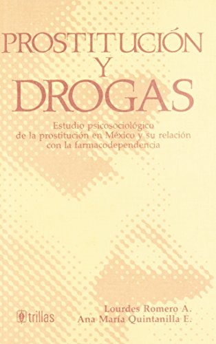 9789682405310: Prostitucion Y Drogas / Prostitution and Drugs