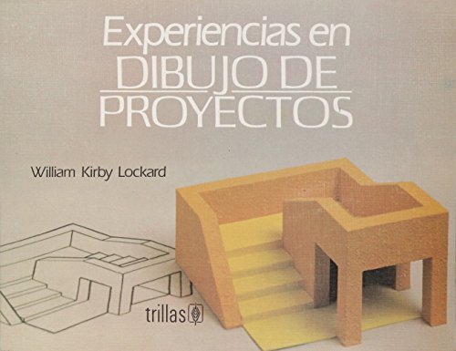 Imagen de archivo de EXPERIENCIAS EN DIBUJO DE PROYECTOS [Unknown Binding] by KIRBY LOCKARD, WILLIAM a la venta por Iridium_Books