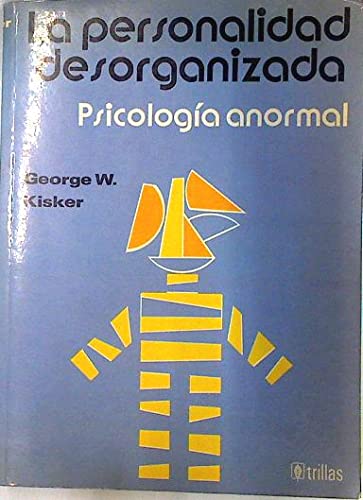 Beispielbild fr la personalidad de sorganizada george wkisker trillas zum Verkauf von DMBeeBookstore