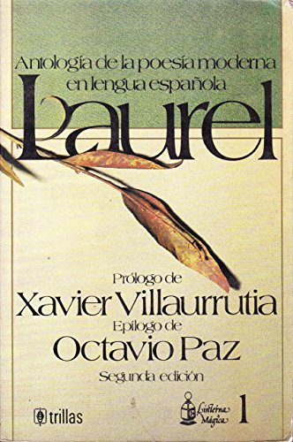 Stock image for Laurel: Antologia De La Poesia ModernOctavio Paz, Xavier Villaurrutia for sale by Iridium_Books