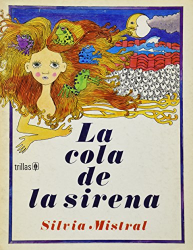 Imagen de archivo de La cola de la sirena / The Mermaid's Tale (Spanish Edition) [Paperback] by Mi. a la venta por Iridium_Books