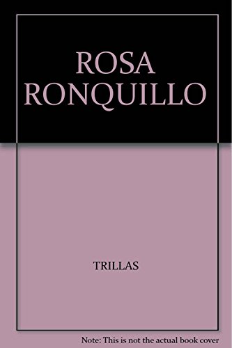 Stock image for ROSA RONQUILLO for sale by Bank of Books