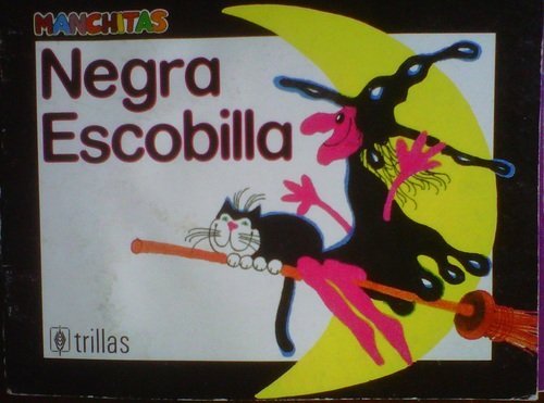 Imagen de archivo de NEGRA ESCOBILLA a la venta por Save With Sam