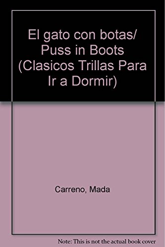 Imagen de archivo de El gato con botas/ Puss in Boots (Clasicos Trillas Para Ir a Dormir) (Spanish. a la venta por Iridium_Books