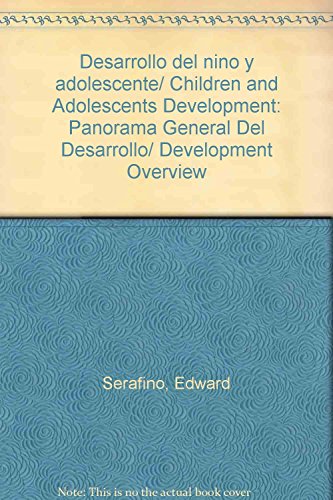 Imagen de archivo de Desarrollo del nino y adolescente/ ChSerafino, Edward a la venta por Iridium_Books