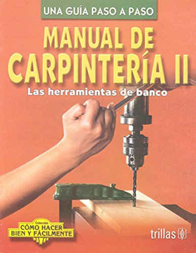Stock image for Manual De Carpinteria Ii (Spanish Edition) for sale by mountain
