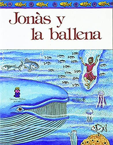 Stock image for JONS Y LA BALLENA [Paperback] by MADA CARREO for sale by Iridium_Books