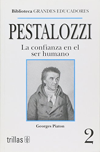 Imagen de archivo de PESTALOZZI (BIBLIO.GRANDES EDUCADORES 2) a la venta por Libreria El Dia