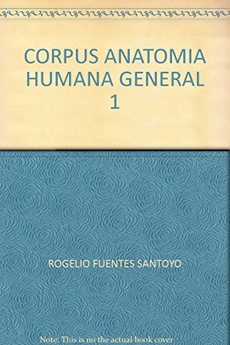 9789682429378: CORPUS ANATOMIA HUMANA GENERAL 1