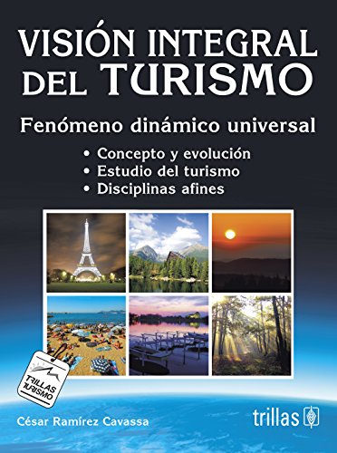 Imagen de archivo de Vision integral del turismo/ IntegralCavassa, Cesar Ramirez a la venta por Iridium_Books