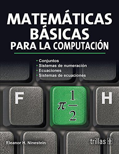 9789682432798: Matematicas basicas para la computacion / Introduction to Computer Mathematics